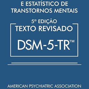 Manual Diagnóstico e Estatístico de Transtornos Mentais (DSM-V RT)